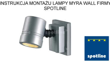 Instrukcja montażu oprawy Myra Wall